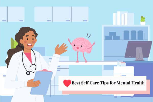 Best Self Care Tips for Mental Health
