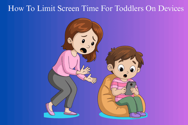 how to limit screen time for toddlers on devices